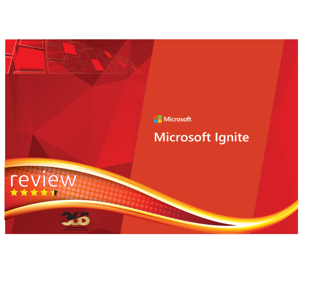 Microsoft Ignite - Review