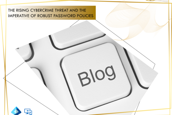 The Rising Cybercrime Threat and the Imperative of Robust Password Policies